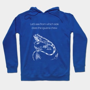 The iguana chew Hoodie